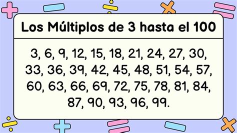 que son los múltiplos de 3.